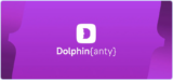 Почему Dolphin Anty это лучшее решение среди браузеров-антидетектов